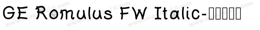 GE Romulus FW Italic字体转换